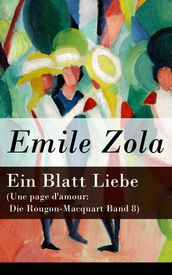 Ein Blatt Liebe (Une page d amour: Die Rougon-Macquart Band 8)