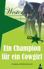 Ein Champion für ein Cowgirl