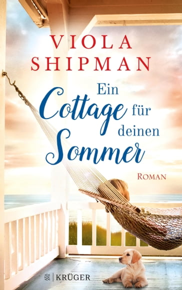 Ein Cottage für deinen Sommer - Viola Shipman