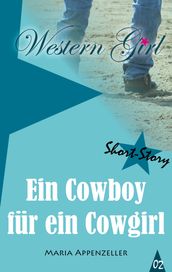 Ein Cowboy für ein Cowgirl