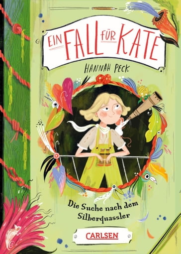 Ein Fall für Kate 2: Die Suche nach dem Silberquassler - Hannah Peck