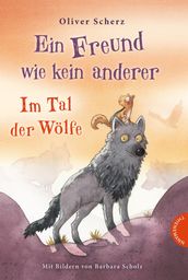 Ein Freund wie kein anderer 2: Im Tal der Wölfe