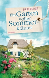 Ein Garten voller Sommerkräuter