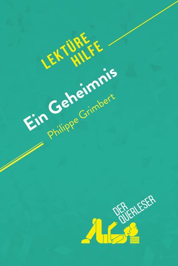 Ein Geheimnis von Philippe Grimbert (Lektürehilfe) - Pierre Weber - derQuerleser