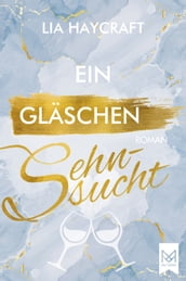 Ein Gläschen Sehnsucht