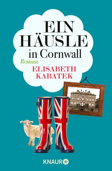 Ein Häusle in Cornwall - Elisabeth Kabatek