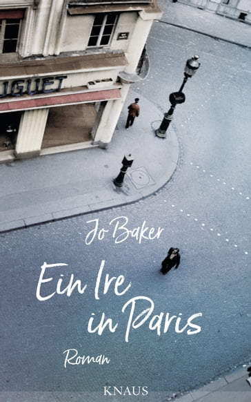 Ein Ire in Paris - Jo Baker