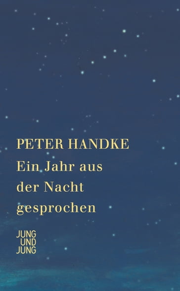 Ein Jahr aus der Nacht gesprochen - Peter Handke