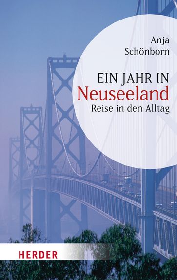 Ein Jahr in Neuseeland - Anja Schonborn