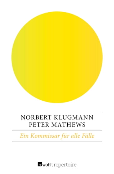 Ein Kommissar für alle Fälle - Norbert Klugmann - Peter Mathews