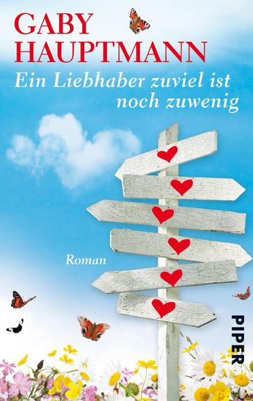 Ein Liebhaber zu viel ist noch zu wenig - Gaby Hauptmann