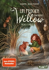 Ein Mädchen namens Willow 4: Nebeltanz