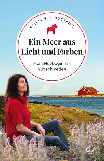 Ein Meer aus Licht und Farben - Sylvia B. Lindstrom