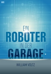 Ein Roboter in der Garage