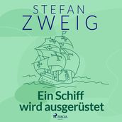 Ein Schiff wird ausgerüstet