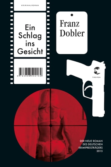 Ein Schlag ins Gesicht - Franz Dobler