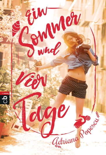 Ein Sommer und vier Tage - Adriana Popescu