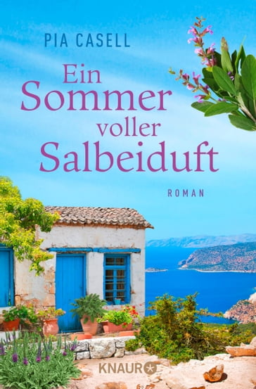 Ein Sommer voller Salbeiduft - Pia Casell