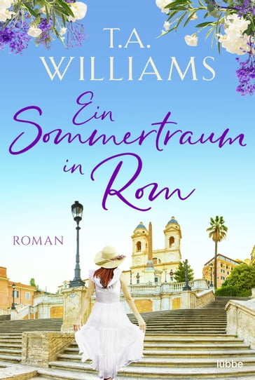 Ein Sommertraum in Rom - T.A. Williams