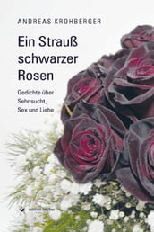 Ein Strauß schwarzer Rosen