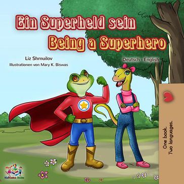 Ein Superheld sein Being a Superhero - Liz Shmuilov - KidKiddos Books