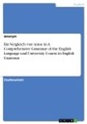 Ein Vergleich von tense in A Comprehensive Grammar of the English Language und University Course in English Grammar