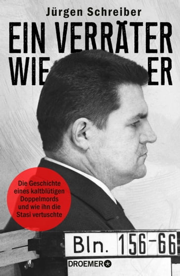 Ein Verräter wie er - Jurgen Schreiber