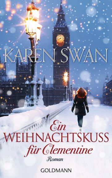 Ein Weihnachtskuss für Clementine - Karen Swan