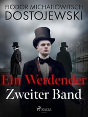 Ein Werdender - Zweiter Band