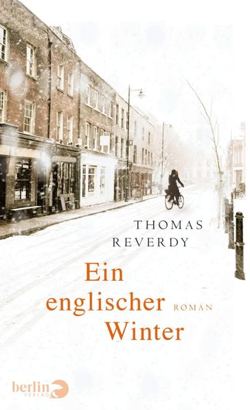 Ein englischer Winter - Thomas Reverdy