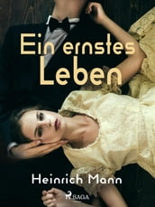 Ein ernstes Leben