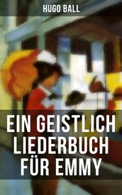 Ein geistlich Liederbuch für Emmy