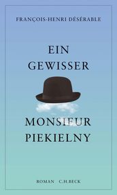 Ein gewisser Monsieur Piekielny