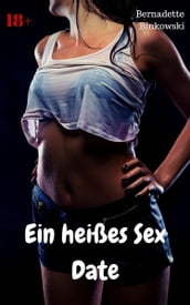 Ein heißes Sex Date