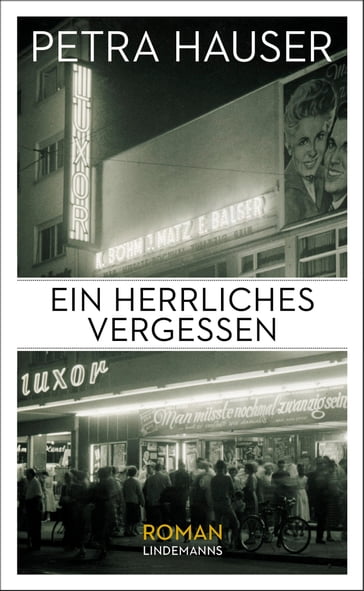 Ein herrliches Vergessen - Petra Hauser