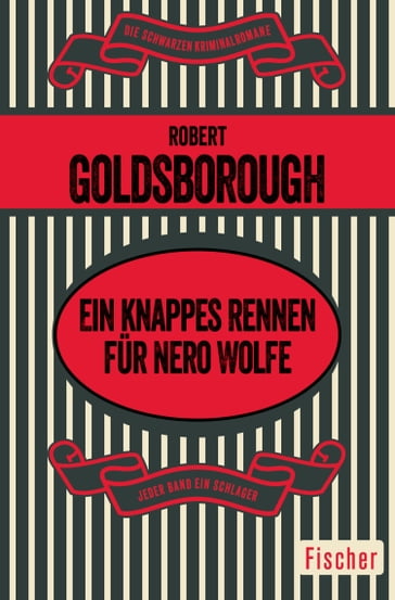 Ein knappes Rennen für Nero Wolfe - Robert Goldsborough