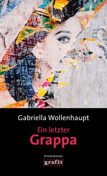 Ein letzter Grappa - Gabriella Wollenhaupt