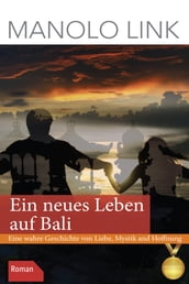 Ein neues Leben auf Bali