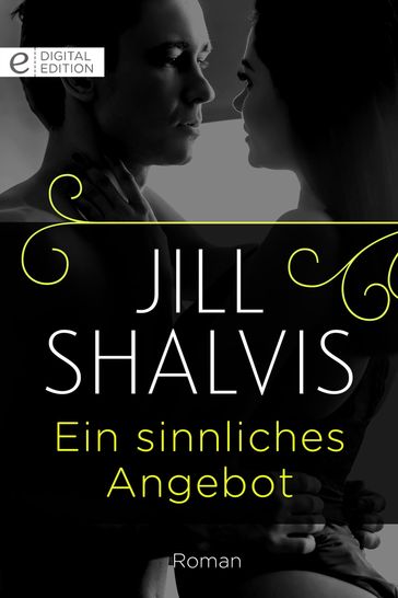 Ein sinnliches Angebot - Jill Shalvis