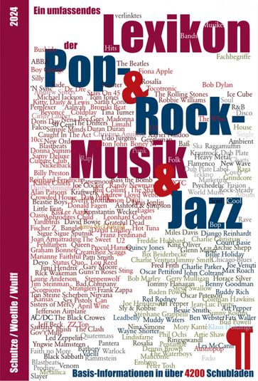 Ein umfassendes Pop- Rock- & Jazz- Lexikon - Peter Wulff - Marcus A. Woelfle - Jan M. Schultze