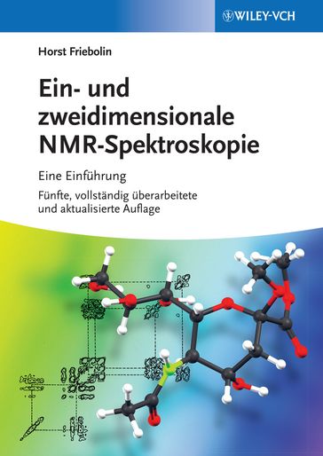 Ein- und zweidimensionale NMR-Spektroskopie - Horst Friebolin
