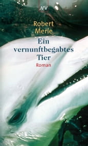 Ein vernunftbegabtes Tier