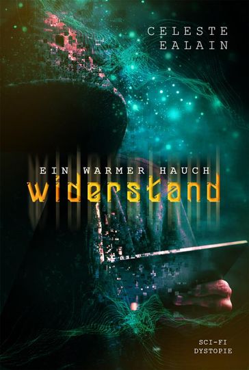 Ein warmer Hauch Widerstand - Celeste Ealain