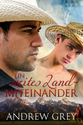 Ein weites Land  Miteinander