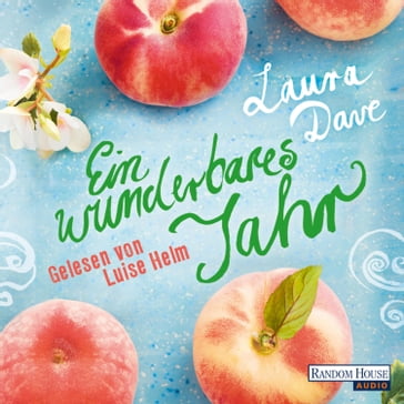 Ein wunderbares Jahr - Laura Dave