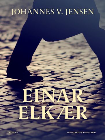 Einar Elkær - Johannes V. Jensen