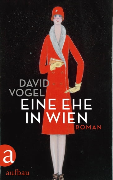 Eine Ehe in Wien - David Vogel - Maxim Biller