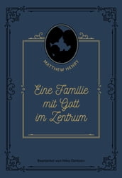 Eine Familie mit Gott im Zentrum