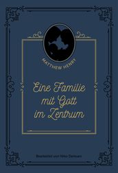 Eine Familie mit Gott im Zentrum