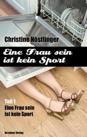 Eine Frau sein ist kein Sport